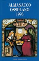 Almanacco storico ossolano 1995 edito da Grossi