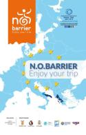 N.O. Barrier. Enjoy your trip. Ediz. italiana, inglese e tedesca edito da Ragusa Service