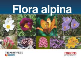 Flora alpina edito da Technopress