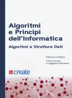 Algoritmi e principi dell'informatica. Algoritmi e strutture dati edito da McGraw-Hill Education
