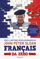 Français da zero di John Peter Sloan edito da Mondadori