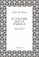 Il valore delle parole di Tullio De Mauro edito da Treccani