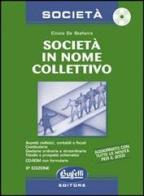 La società in nome collettivo. Con CD-ROM di Cinzia De Stefanis edito da Buffetti