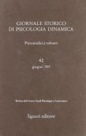Giornale storico di psicologia dinamica vol.42 edito da Liguori