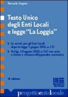 Testo Unico degli enti locali e Legge «La Loggia» di Riccardo Carpino edito da Maggioli Editore