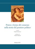 Potere e forme del consenso nella storia del pensiero politico edito da Edizioni ETS