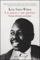 Un mese e un giorno. Storia del mio assassinio di Ken Saro-Wiwa edito da Dalai Editore