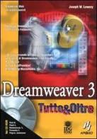 Dreamweaver 3. Con CD-ROM di Lowery Joseph W. edito da Apogeo