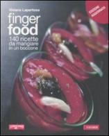 Finger food. 140 ricette da mangiare in un boccone di Viviana Lapertosa edito da Vallardi A.