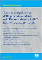 Tutte le semplificazioni delle procedure edilizie nel «Decreto sblocca Italia» di Mario Di Nicola edito da Maggioli Editore