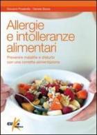 Allergie e intolleranze alimentari di Giovanni Posabella edito da Elika