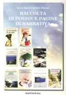 Raccolta di poesie e pagine di narrativa di Anna M. Carletti Marini edito da BastogiLibri