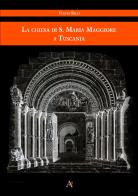 La chiesa di S. Maria Maggiore a Tuscania di Fulvio Ricci edito da Archeoares