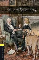 Little Lord Fauntleroy. Oxford bookworms library. Livello 1. Con CD Audio formato MP3. Con espansione online edito da Oxford University Press