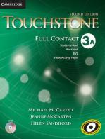 Touchstone. Level 3. Full contact: Student's Book A, Workbook. Con DVD-ROM di Michael McCarthy, Jane McCarten, Helen Sandiford edito da Cambridge