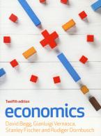 Economics di David Begg, Gianluigi Vernasca, Stanley Fischer edito da McGraw-Hill Education