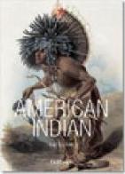 American Indians. Ediz. italiana, spagnola e portoghese di Sonja Schierle edito da Taschen