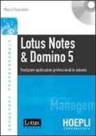 Lotus Notes & Domino 5. Con CD-ROM di Mauro Roncolato edito da Hoepli