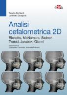Analisi cefalometrica 2D di Sandro De Nardi, Umberto Garagiola edito da Edra