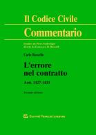 L' errore nel contratto. Artt. 1427-1433 di Carlo Rossello edito da Giuffrè
