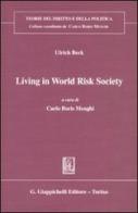 Living in world risk society. Ediz. italiana e inglese di Ulrich Beck edito da Giappichelli