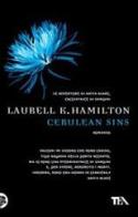 Cerulean sins di Laurell K. Hamilton edito da TEA