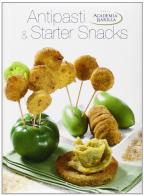 Antipasti & starter snacks edito da White Star