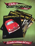 L' Italia su Quattroruote 1956. La prima annata di Quattroruote. Le undici ristampe del 1956. Ediz. illustrata edito da Editoriale Domus