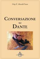 Conversazione su Dante di Osip Mandel'stam edito da Luni Editrice