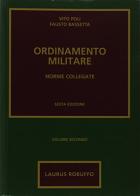 Ordinamento militare vol.2 di Vito Poli, Fausto Bassetta edito da Laurus Robuffo