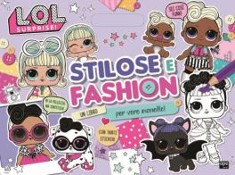 Stilose e fashion. L.O.L. Surprise! Con adesivi edito da Ape Junior