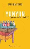 Yun yun (granite contro il calore) di Karlina Veras edito da Edizioni Arcoiris