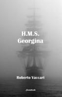 H.M.S. Georgina di Roberto Vaccari edito da Swanbook