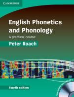 English phonetics and phonology. Per le Scuole superiori. Con 2 CD Audio di Peter Roach edito da Cambridge