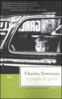Le pieghe dei giorni di Charles Simmons edito da Rizzoli