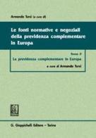 Le fonti normative e negoziali della previdenza complementare in Europa vol.2 edito da Giappichelli