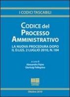 Codice del processo amministrativo edito da Maggioli Editore