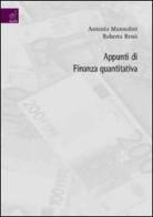 Appunti di finanza quantitativa di Antonio Mannolini, Roberto Renò edito da Aracne