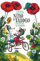 Un' estate in tandem. Nino & Taddeo. Ediz. a colori di Henri Meunier edito da Terre di Mezzo
