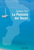La penisola dei tesori di Agostino Perri edito da Laruffa