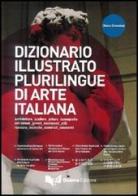 Dizionario illustrato plurilingue di arte italiana di Chiara Silvestrini edito da Guerra Edizioni