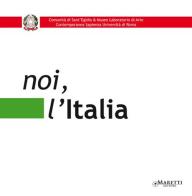 Noi l'Italia di Simonetta Lux edito da Maretti Editore