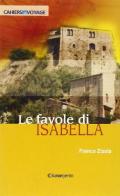 Le favole di Isabella di Franco Zizola edito da Lunargento