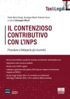 Il contenzioso contributivo con l'INPS di Paolo Maria Gangi, Giuseppe Miceli, Roberto Sarra edito da Maggioli Editore