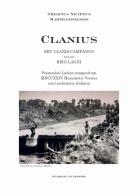 Clanius. Seu Clanis Campanus, vulgo Regi Lagni di Thespius Nicippus Marthanisiensis edito da Autopubblicato