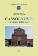 Cassolnovo. Memorie religiose di Cesare Silva edito da P&V Edizioni