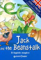 Jack and the beanstalk-Il fagiolo magico. Ediz. illustrata edito da Giunti Junior