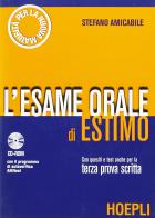 L' esame orale di estimo. Con CD-ROM di Stefano Amicabile edito da Hoepli