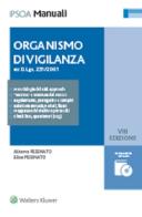 Organismo di vigilanza ex. D.Lsg. 231/2001. Con CD-ROM di Alberto Pesenato, Elisa Pesenato edito da Ipsoa