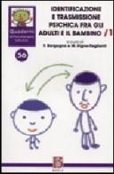 Quaderni di psicoterapia infantile vol.56 edito da Borla